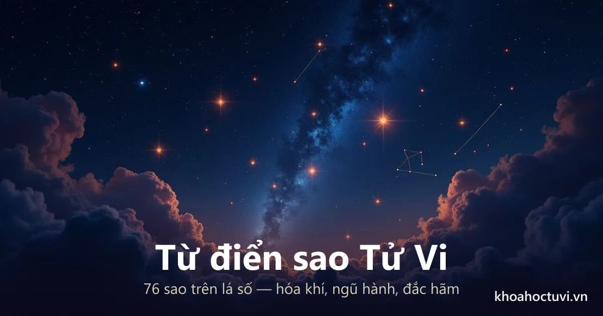 Bầu trời đêm dày đặc sao lớn nhỏ đủ màu, nối với nhau bằng những đường chòm sao mảnh