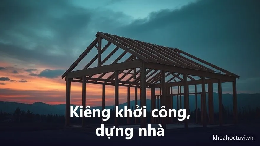 Khung nhà gỗ đang dựng lúc chạng vạng — ngày Sát Chủ kiêng khởi công, động thổ, dựng nhà