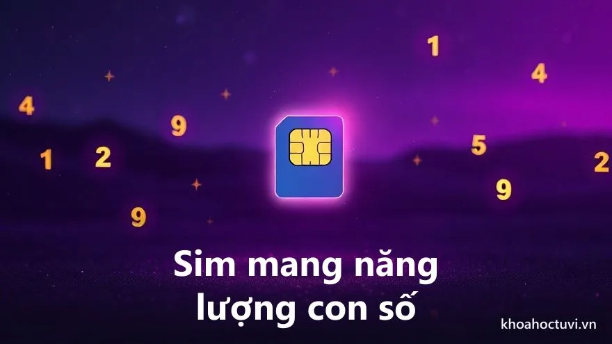 Một chiếc sim điện thoại phát sáng với con số năng lượng bay lên, minh họa chọn sim số đẹp theo thần số học