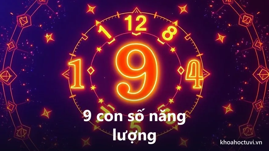 Bảng ý nghĩa chín con số năng lượng từ 1 đến 9 trong thần số học số điện thoại