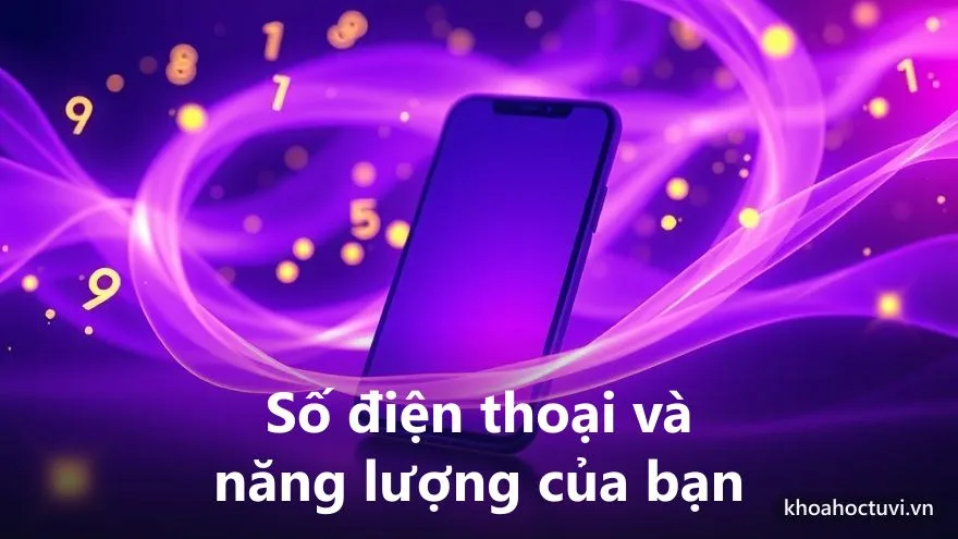 Bàn tay cầm điện thoại phát ra những con số ánh sáng bay lên, minh họa cách xem số điện thoại theo thần số học