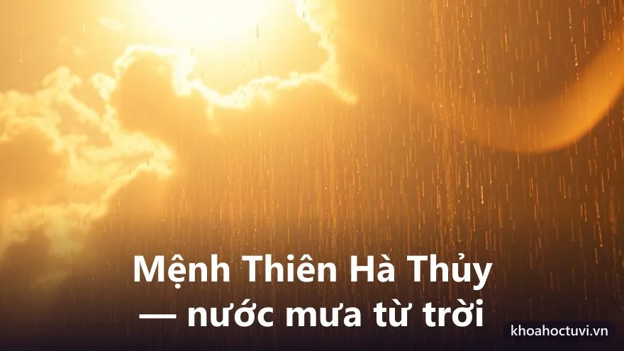 Mệnh Thiên Hà Thủy của người tuổi Bính Ngọ — ý nghĩa ngũ hành Thủy