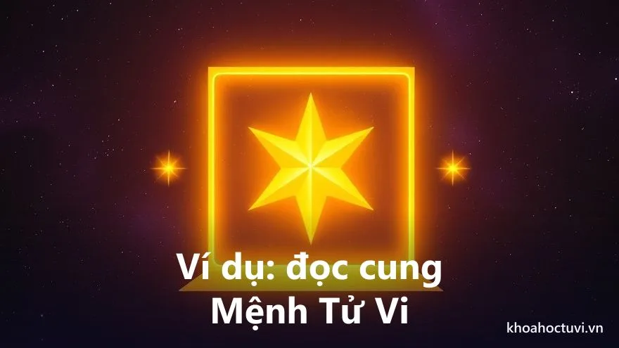 Một ô cung Mệnh sáng rực với ngôi sao Tử Vi vàng ở trung tâm, hai đốm sáng nhỏ hai bên tượng trưng Tả Phụ Hữu Bật — ví dụ đọc thử một cung Mệnh khi học cách đọc lá số tử vi
