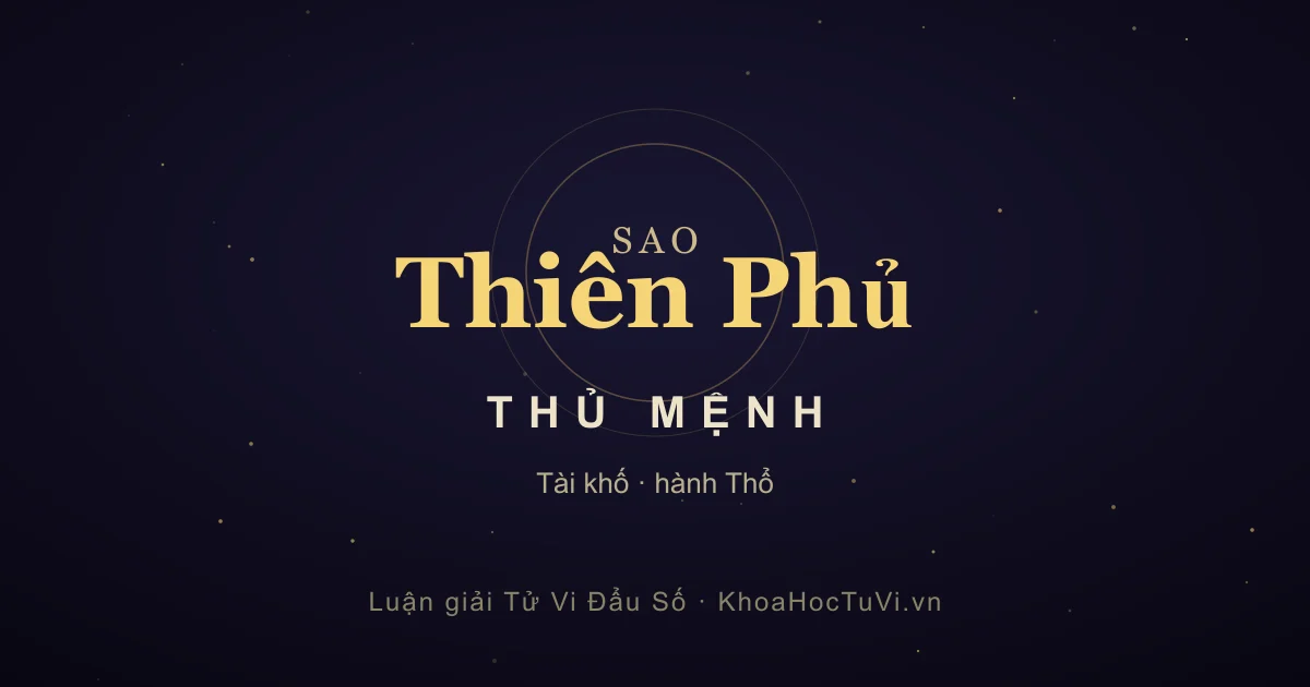 Sao Thiên Phủ thủ Mệnh