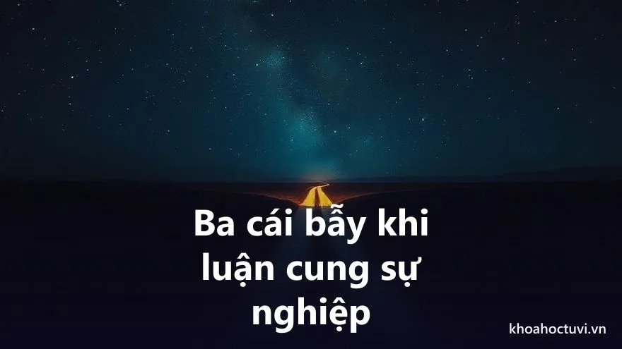 Ba cái bẫy khi đọc cung sự nghiệp: đọc như bản án nghề nghiệp, quên thế tam hợp Mệnh Quan Tài và quên yếu tố Đại Vận