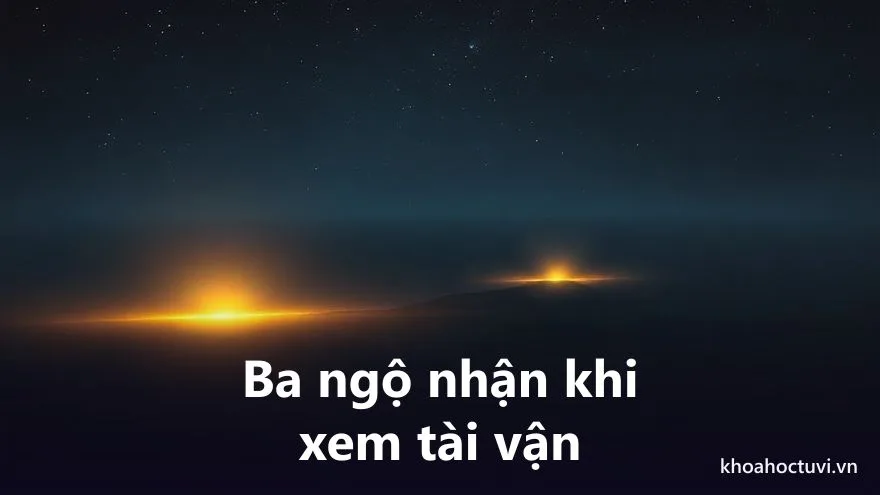 Ba ngộ nhận khi xem tài vận qua cung Tài Bạch: thấy tài tinh là giàu, sao xấu là nghèo cả đời, chỉ nhìn một cung
