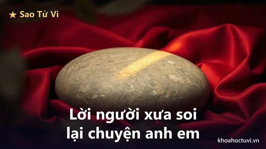 Tử Vi thủ cung Huynh Đệ — cổ phú luận