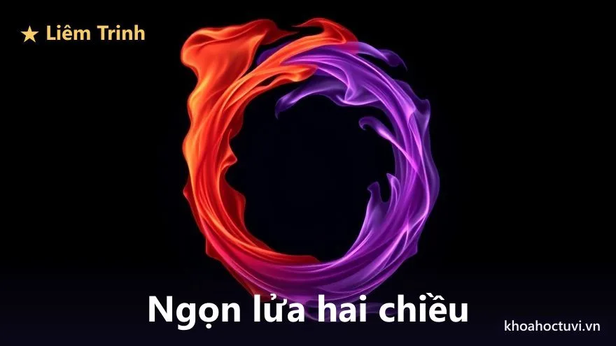 Liêm Trinh thủ cung Phúc Đức — Ngọn lửa hai chiều: đam mê và giằng xé