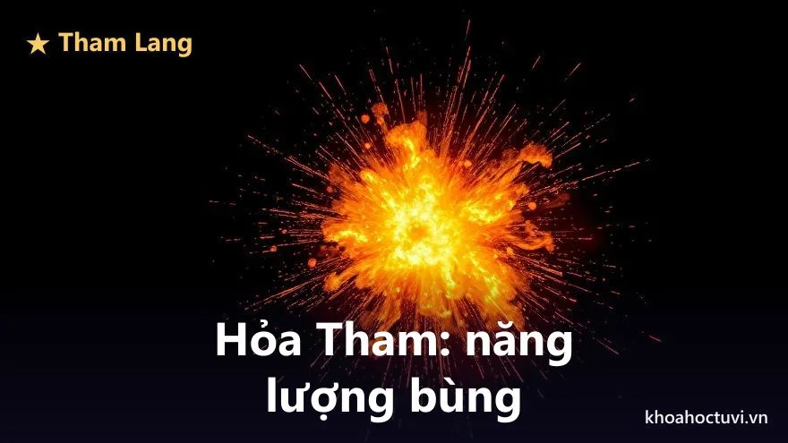 Tham Lang thủ cung Phúc Đức — đắc địa và hãm