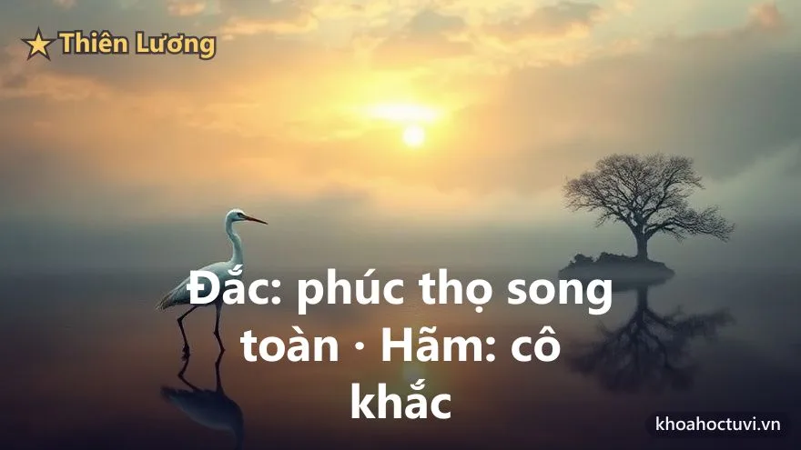 Thiên Lương thủ cung Phúc Đức — đắc địa và hãm