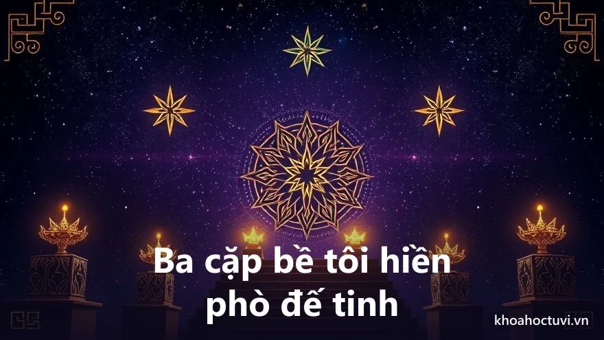 Ba cặp sao phò tá trong cách quân thần khánh hội chầu quanh đế tinh Tử Vi ở trung tâm
