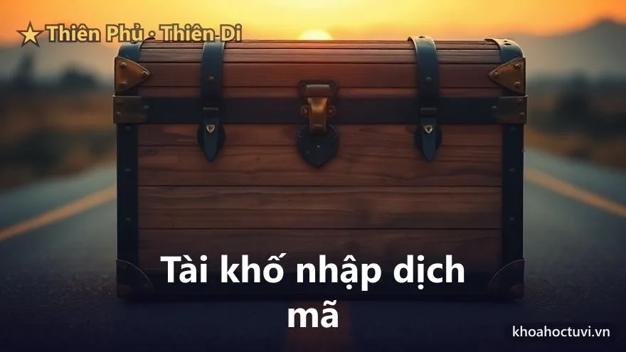 Thiên Phủ thủ cung Thiên Di — minh họa