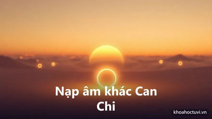 Sơ đồ phân biệt ngũ hành của Thiên Can, Địa Chi và ngũ hành nạp âm của cặp Can Chi